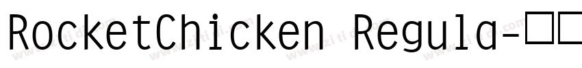 RocketChicken Regula字体转换 RocketChicken Regula字体转换